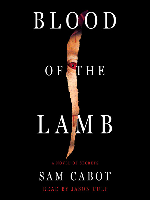 Title details for Blood of the Lamb by Sam Cabot - Wait list